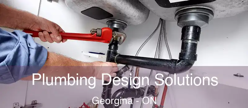  Plumbing Design Solutions Georgina - ON
